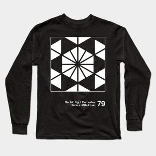 ELO - Shine A Little Love / Minimal Style Graphic Artwork Design Long Sleeve T-Shirt